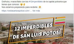 SECTUR invita a conocer los 12 imperdibles de la región centro de SLP