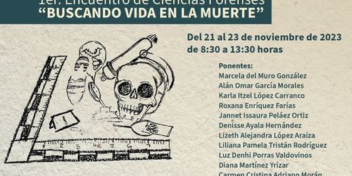 Realizan el Primer Encuentro de Ciencias Forenses en la FCSyH de la UASLP