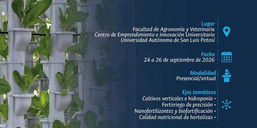 UASLP analizará nuevas alternativas para producir alimentos de forma sostenible