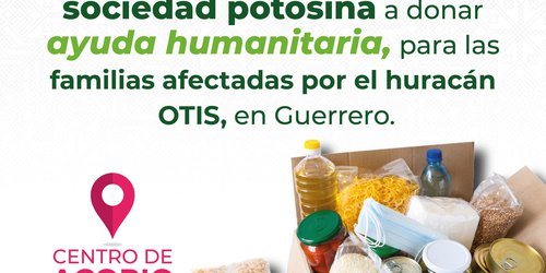 Gobernador de SLP abre centro de acopio en apoyo a familias de Guerrero