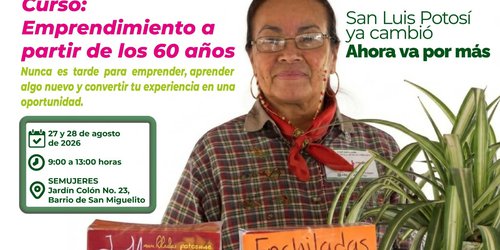 Mujeres mayores de 60 años podrán capacitarse gratis para iniciar un negocio en SLP